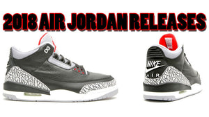 journalist Malaise token 2018 Air Jordan Release Dates | Detailed Pics And Sneaker Release Info –  8&9 Clothing Co.